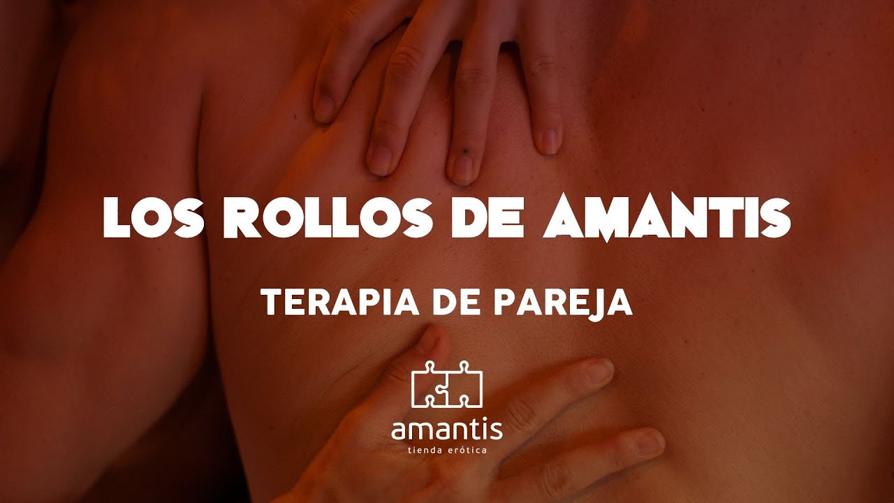 Miniatura del vídeo «Los rollos de amantis: terapia de pareja»